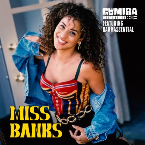 Miss Banks ft. Karmassential | Boomplay Music