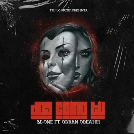 DOS COMO TU ft. ODRAN OBEAHH | Boomplay Music