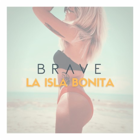 La Isla Bonita | Boomplay Music
