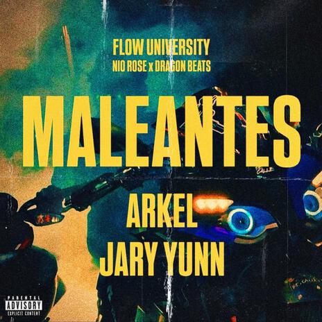 Maleantes ft. Jary Yunn | Boomplay Music