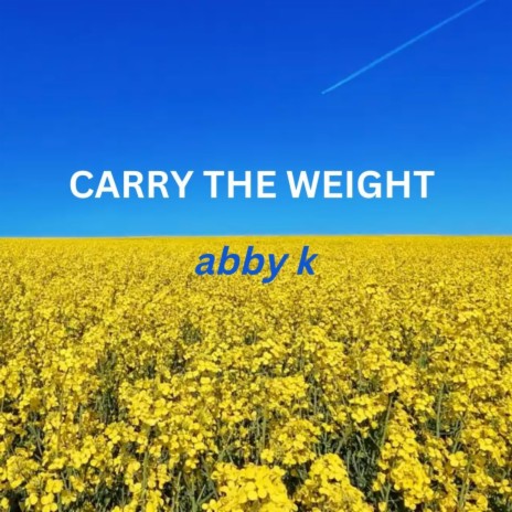 Carry the Weight | Boomplay Music