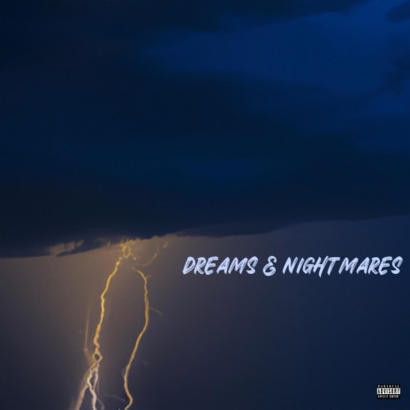 dreams & nightmares | Boomplay Music