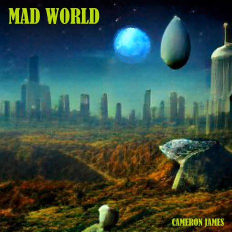 Mad World | Boomplay Music