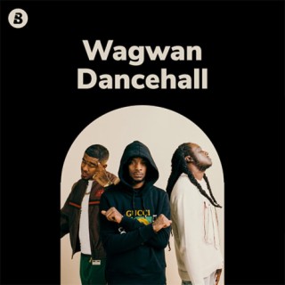 Wagwan Dancehall