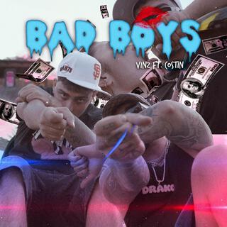 BAD BOYS