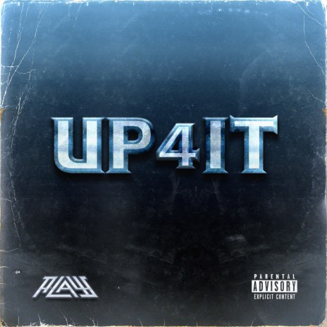 Up 4 It | Boomplay Music