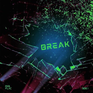 Break (Side I)