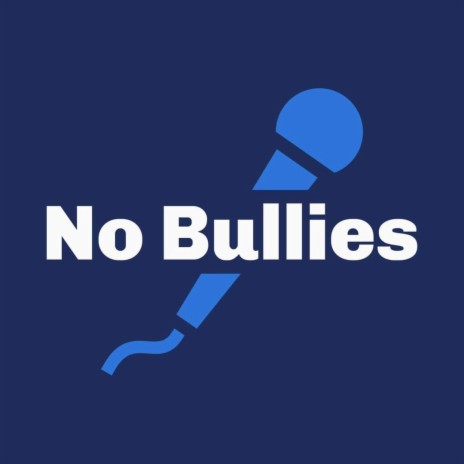 No Bullies | Boomplay Music