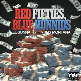 Red Fifties Blue Hunnids