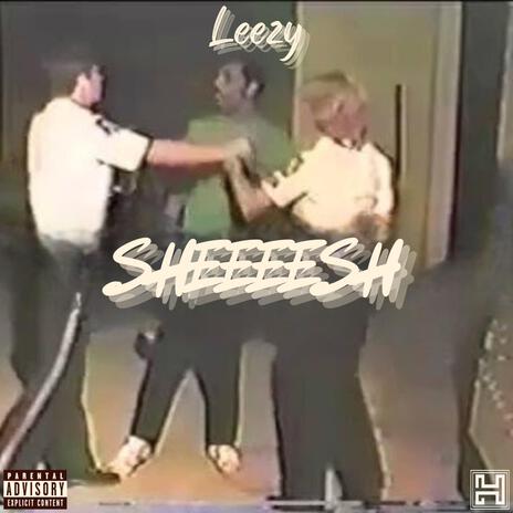 Sheeeesh | Boomplay Music