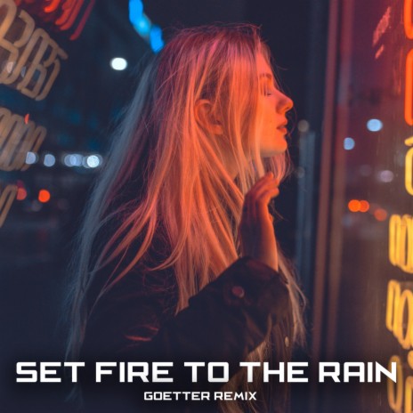 Set Fire to the Rain (Sped Up)