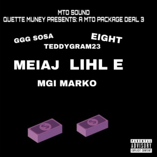 Quette Muney Presents: A MTO SOUND PACKAGE DEAL 3