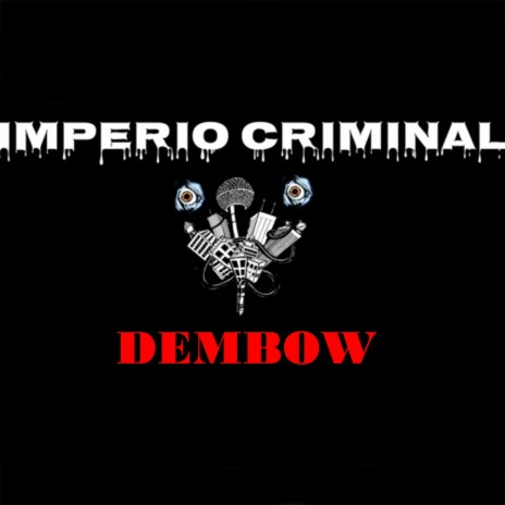 Dembow ft. Pablo piddy & Baby Psycho