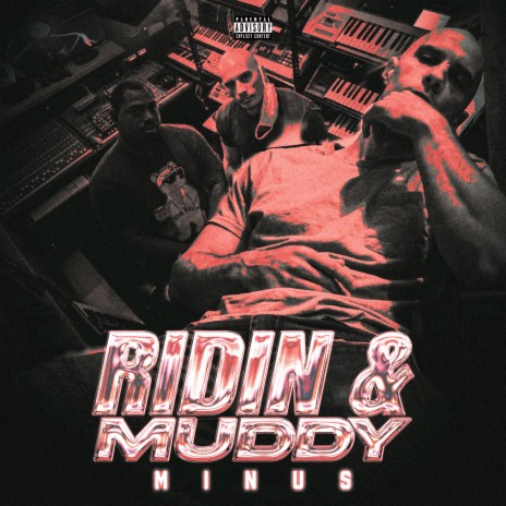Ridin and Muddy