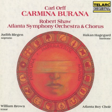 Orff: Carmina Burana, Pt. 3: No. 22, Tempus est iocundum ft. Robert Shaw, The Atlanta Boy Choir, Judith Blegen, Håkan Hagegård & Atlanta Symphony Orchestra Chorus | Boomplay Music