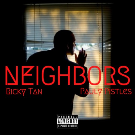 Neighbors ft. Ricky Tan The Chef | Boomplay Music