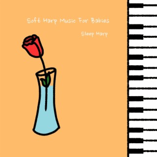 Soft Harp Music For Babies