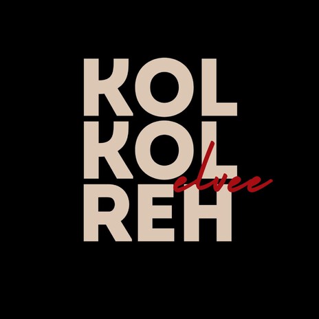 Kol Kol Reh | Boomplay Music