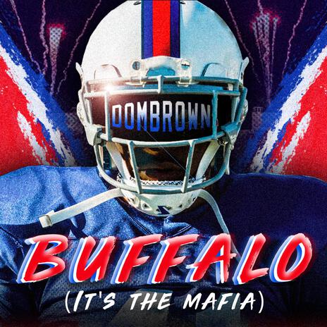 Buffalo (It's the Mafia)