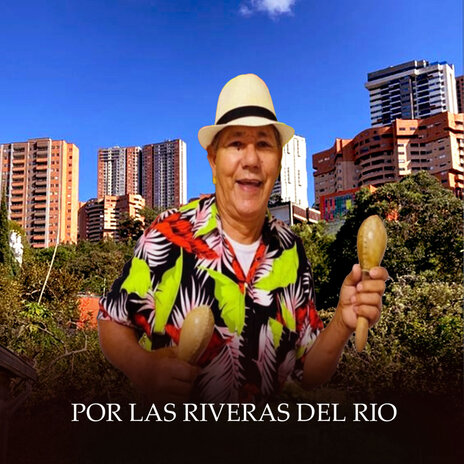 Por las Riveras del Rio ft. Carlos Muñoz | Boomplay Music