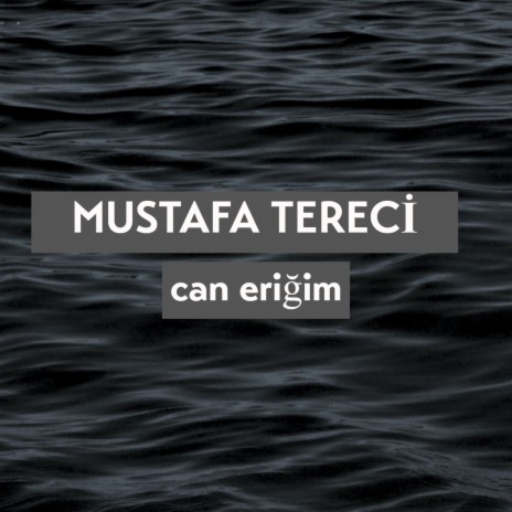 Can Eriğim | Boomplay Music