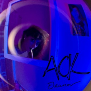 ACK lyrics | Boomplay Music