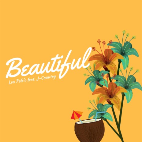 Beautiful ft. J-Country | Boomplay Music