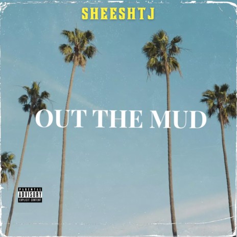 Out The Mud