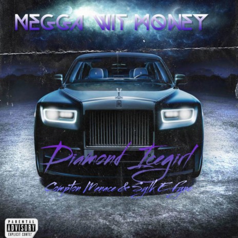 Negga Wit Money ft. Compton Menace & Sylk E Fyne | Boomplay Music