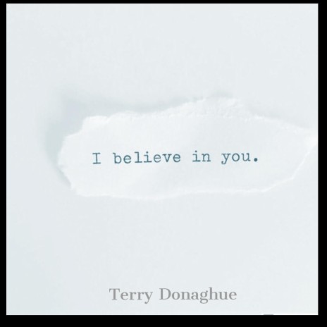 I Believe in You | Boomplay Music