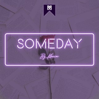 Someday