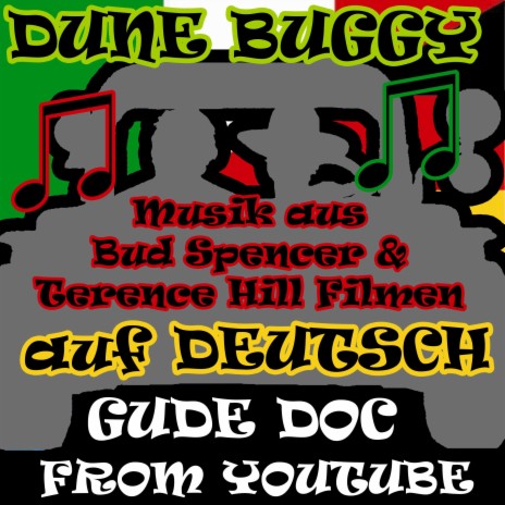 Dune Buggy Deutsch (Musik aus Bud Spencer & Terence Hill Filmen) | Boomplay Music
