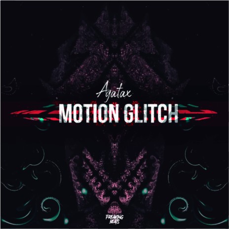 Motion Glitch (Original Mix)