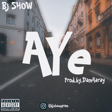 AYE | Boomplay Music