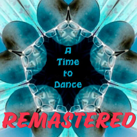 A Time To Dance (Remastered) | Boomplay Music