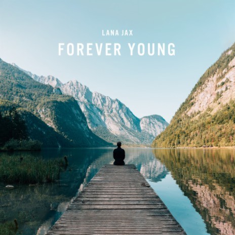 Forever Young | Boomplay Music