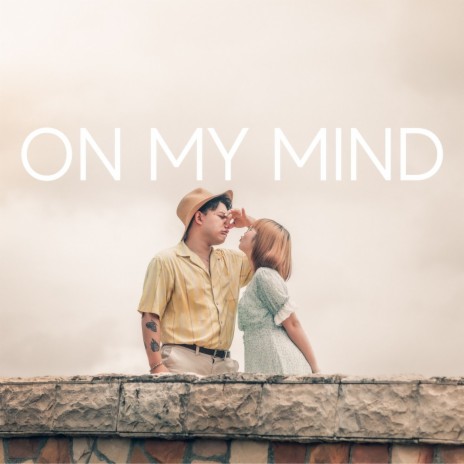 On My Mind | Boomplay Music