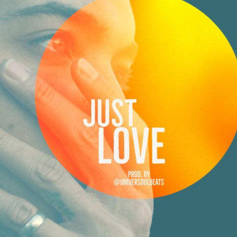 JUST LOVe | Boomplay Music