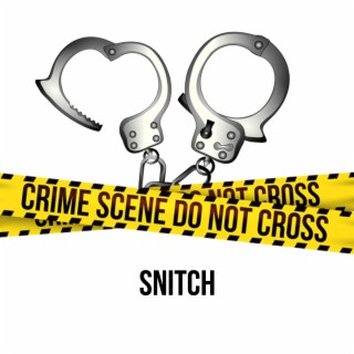 Snitch lyrics | Boomplay Music