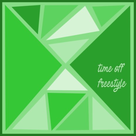 time off (freestyle)
