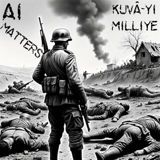 Kuvâ-yi Milliye lyrics | Boomplay Music