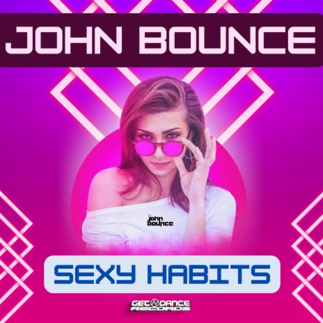 Sexy Habits (Dance Remix)