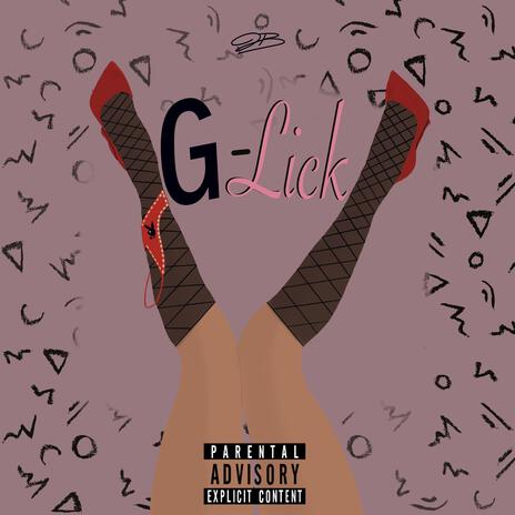 G(Lick) | Boomplay Music