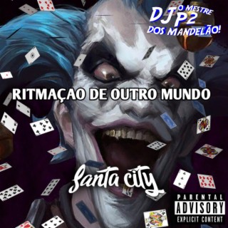 RITMAÇAO DE OUTRO MUNDO