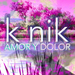 Amor Y Dolor