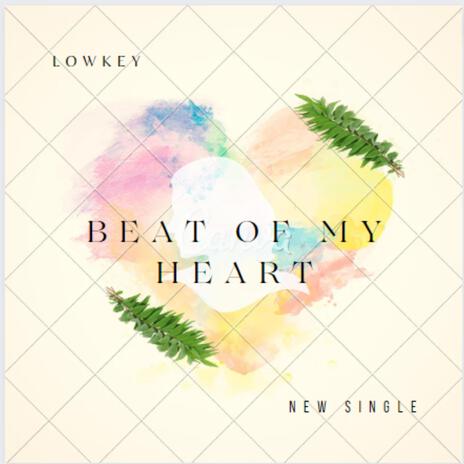 BEAT OF MY HEART | Boomplay Music