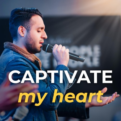 Captivate My Heart | Boomplay Music