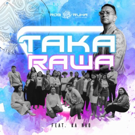 Taka Rawa ft. Ka Hao | Boomplay Music