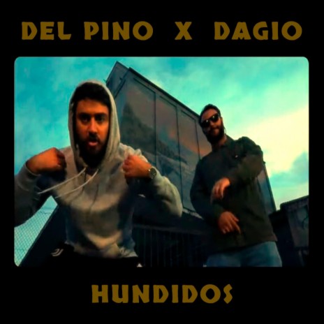 Hundidos ft. Dagio | Boomplay Music