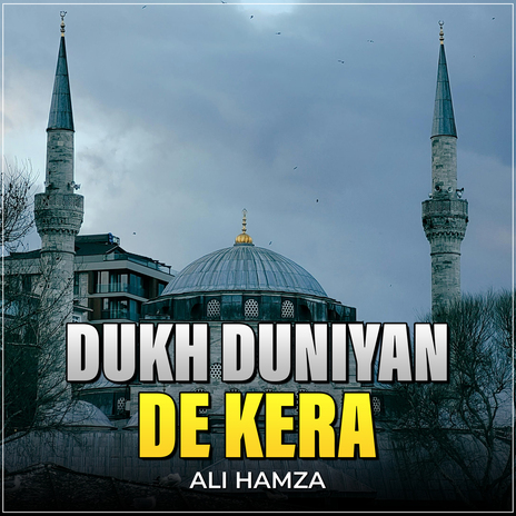 Dukh Duniyan De Kera | Boomplay Music